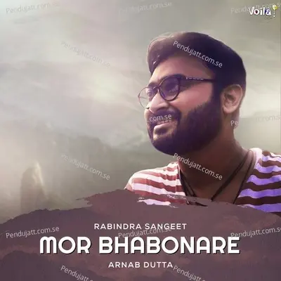 Mor Bhabonare - Arnab Dutta album cover 