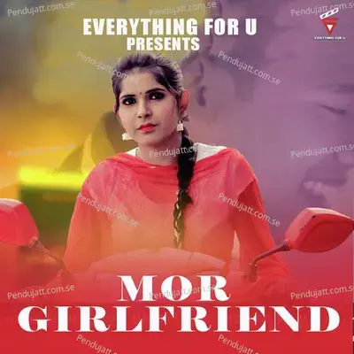 Mor Girlfriend - Mantu Chhuria album cover