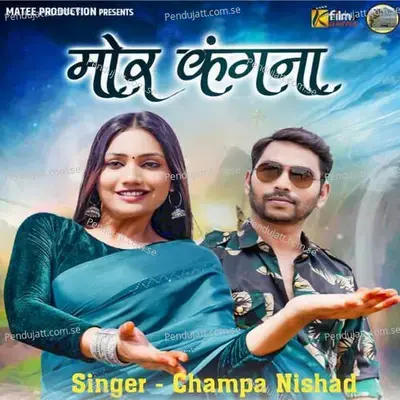Mor Kangna - Champa Nishad album cover 
