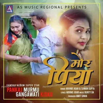 Mor Piya - Arvind Jigar album cover 