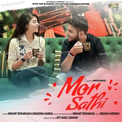 Mor Sathi - Nishant Dewangan album cover 