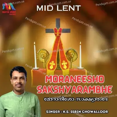 Moraneesho Sakshyarambhe - K S Sibin Chowalloor album cover 