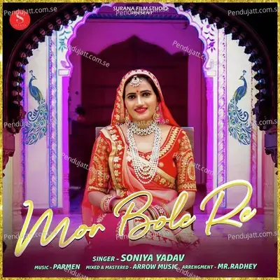 Mor Bole Re - Soniya Yadav album cover 
