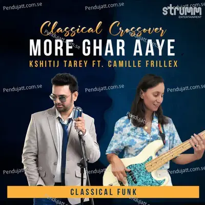 More Ghar Aaye - Kshitij Tarey album cover 