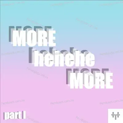 More Hehehe More, Pt. 1 - Deepa cover album