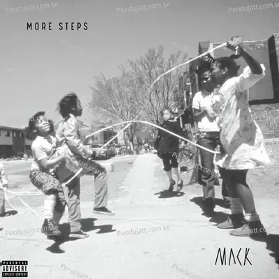 More Steps - Mack
