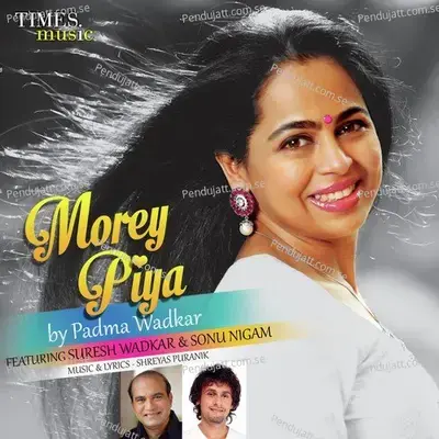 Morey Piya - Padma Wadkar album cover 