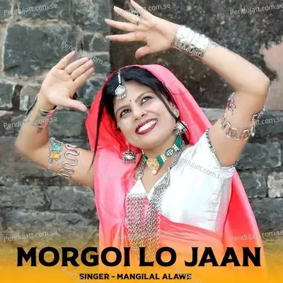 Morgoilo Jaan - Mangilal Alawe album cover 