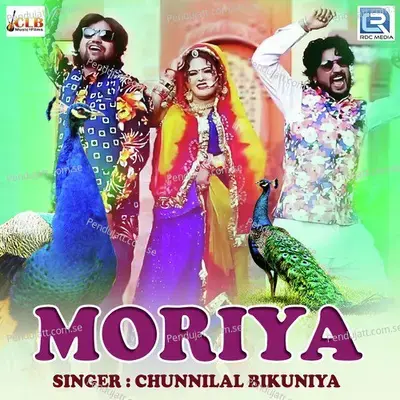 Moriya - Chunnilal Bikuniya album cover 