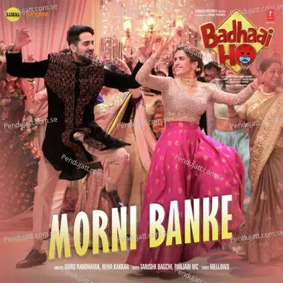 Morni Banke - Neha Kakkar album cover