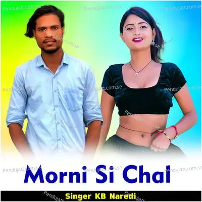 Morni Si Chal - KB Naredi album cover 