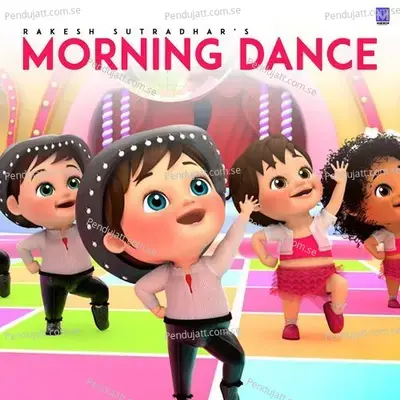 Morning Dance - Rakesh Sutradhar album cover 