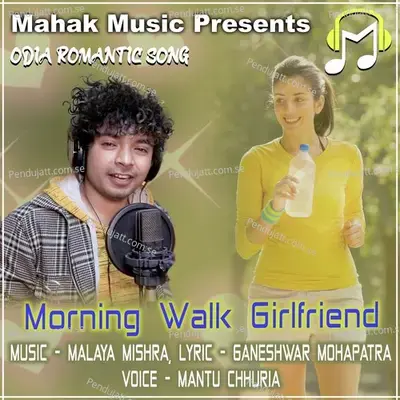 Morning Walk Girlfriend - Mantu Chhuria album cover 