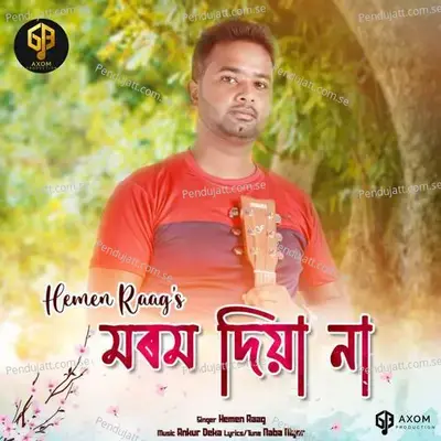 Morom Dia Na - Hemen Raag album cover 