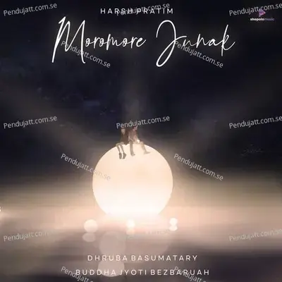 Moromore Junak - Harsh Pratim Talukdar album cover 