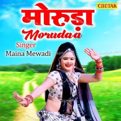 Morudaa - Maina Mewadi album cover 