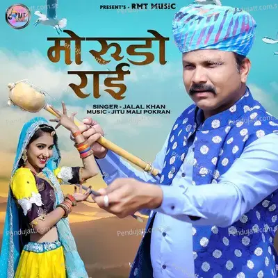 Morudo Rai - Jalal Khan