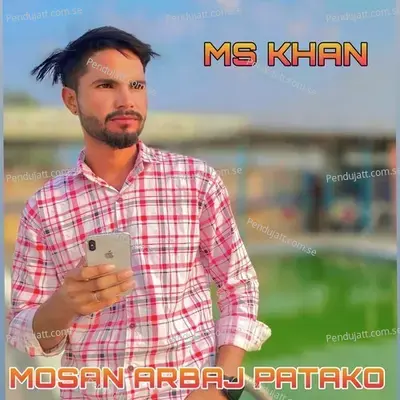 Mosam Arbaj Patako - MS Khan album cover 