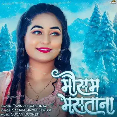 Mosam Mastana - Twinkal Vaishnav album cover 