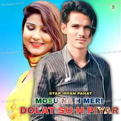 Mosu Na H Meri Dolat Su H Piyar - Star Irfan Pahat album cover 