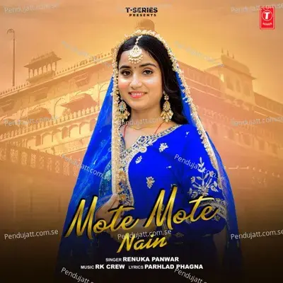 Mote Mote Nain - Renuka Panwar album cover 