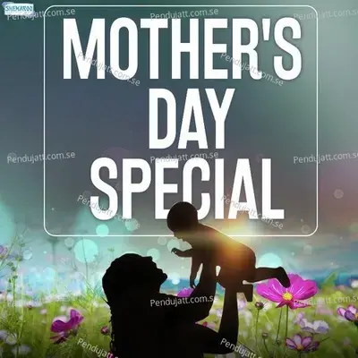 Mother'S Day Special - Kumar Sanu cover album