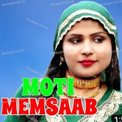 Moti Memsaab - Aslam Singer Mewati album cover 