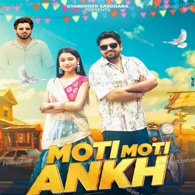 Moti Moti Ankh - Gyanender Sardhana album cover 