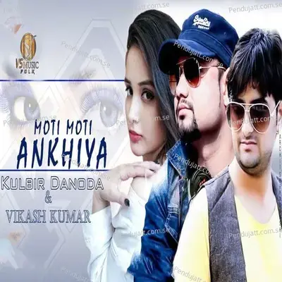 Moti Moti Ankhiya - KD album cover 