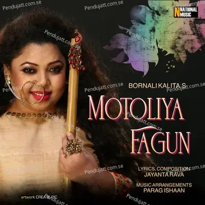 Motoliya Fagun - Bornali Kalita album cover 