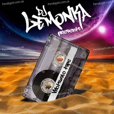 Motswako Tape  Vol  1 - DJ Lemonka cover album