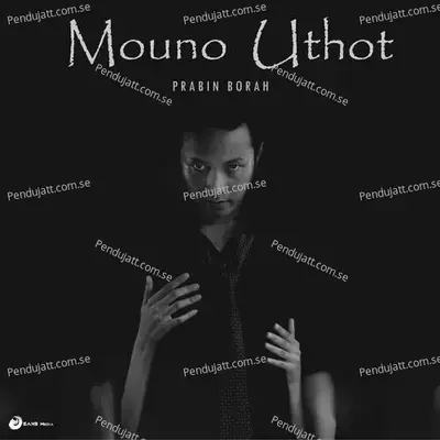 Mouna Uthot - Prabin Borah album cover 