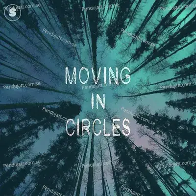 Moving In Circles - Moving In Circlez album cover 