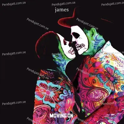 Moving On - James