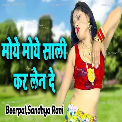 Moyee Moyee Saali Kar Lene De - Beerpal album cover 