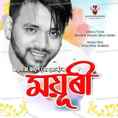 Moyuri - Manoj Haloi album cover 