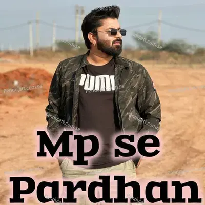 Mp Se Pardhan - Rohit Sardhana album cover 