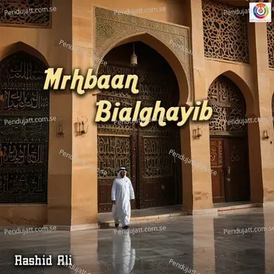 Mrhbaan Bialghayib - Rashid Ali album cover 