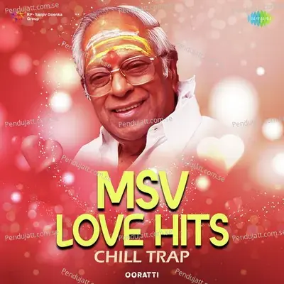 Msv Love Hits - Chill Trap - Ooratti cover album