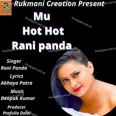 Mu Hot Hot Rani Panda - Rani Panda album cover 