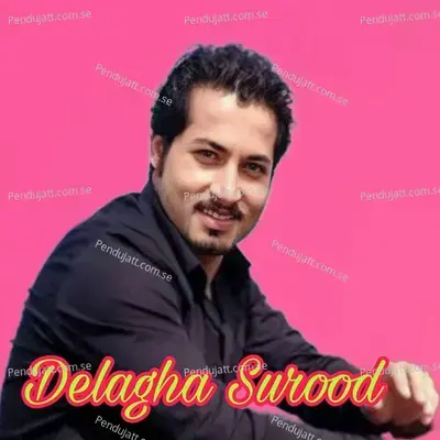 Qataghani - Delagha surood album cover 