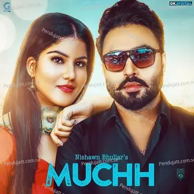 Muchh - Nishawn Bhular album cover 
