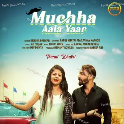 Muchha Aala Yaar - Renuka Panwar