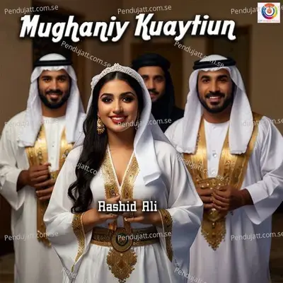 Mughaniy Kuaytiun - Rashid Ali album cover 