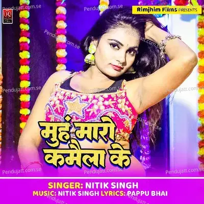 Muh Maro Kamaila Ke - Nikit Singh album cover 