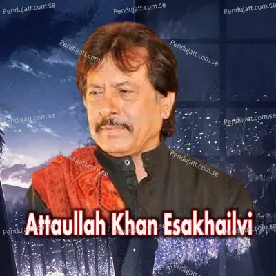 Muhabat Ki Keemat - Attaullah Khan Esakhelvi cover album