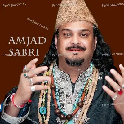 Muhammad Aaey Marhaba - Amjad Sabri album cover 