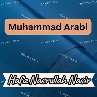 Muhammad Arabi - Hafiz Nasrullah Nasir album cover 