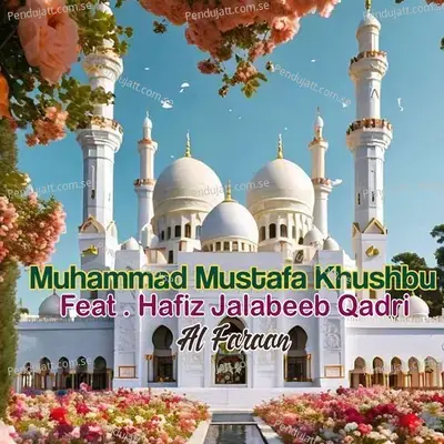 Muhammad Mustafa Khushbu - Al Faraan album cover 