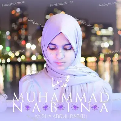 Muhammad Nabina - Ayisha Abdul Basith album cover 